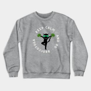 Keep Calm And Do Broccoyoga Funny Cat Crewneck Sweatshirt